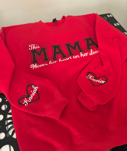 Customized “This Mama Wears her heart on her sleeve” crew neck.