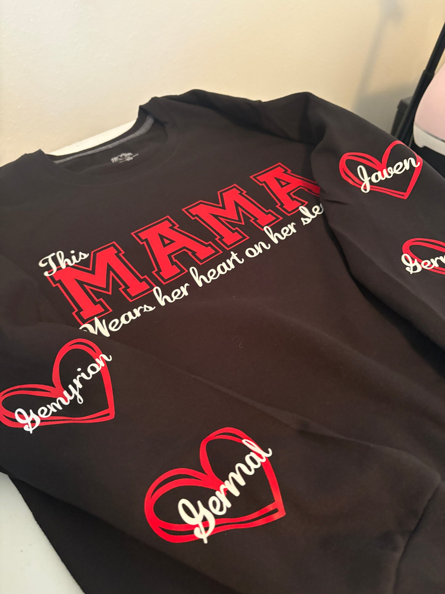 Customized “This Mama Wears her heart on her sleeve” crew neck.