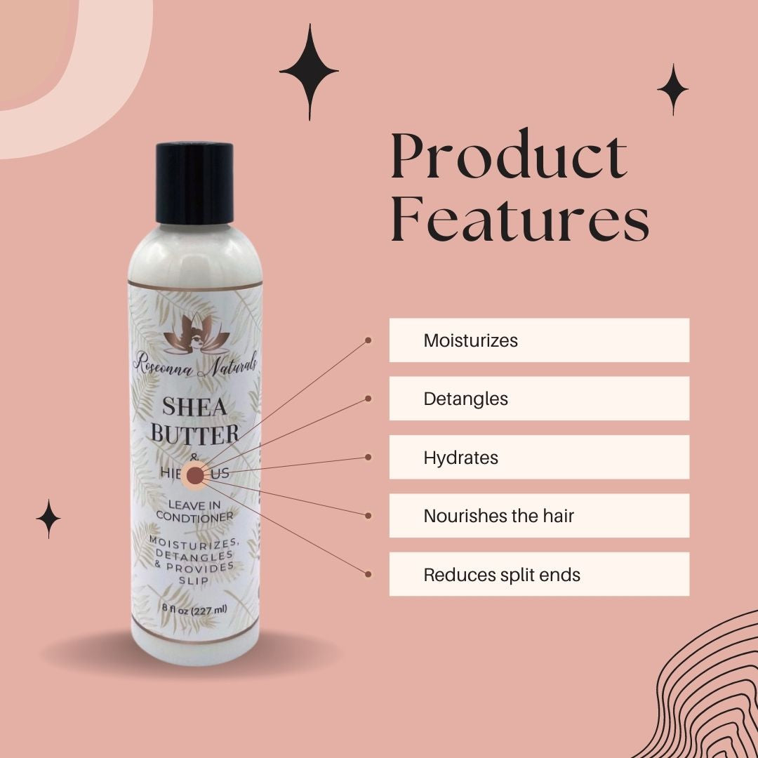Shea Butter & Hibiscus Leave in Conditioner - Roseonna Naturals